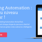 Testez le Marketing Automation avec ActiveTrail