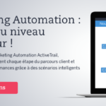 Testez le Marketing Automation avec ActiveTrail