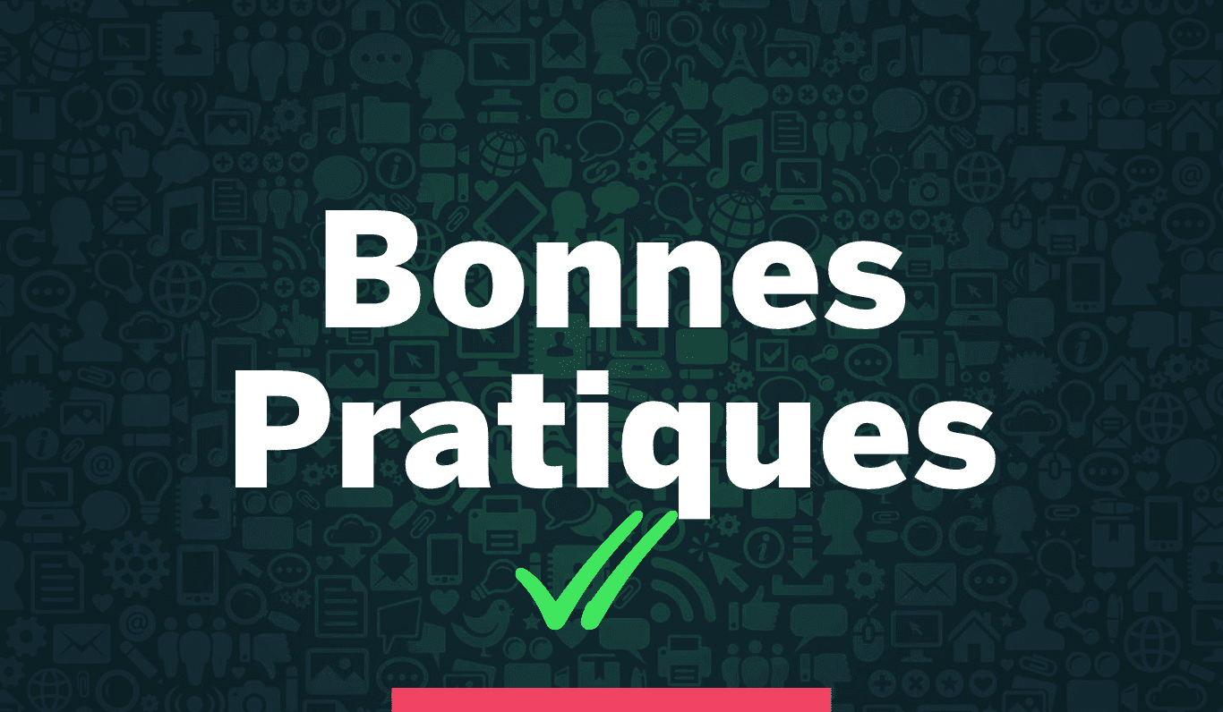 WhatsApp Marketing : Les Bonnes Pratiques 2023