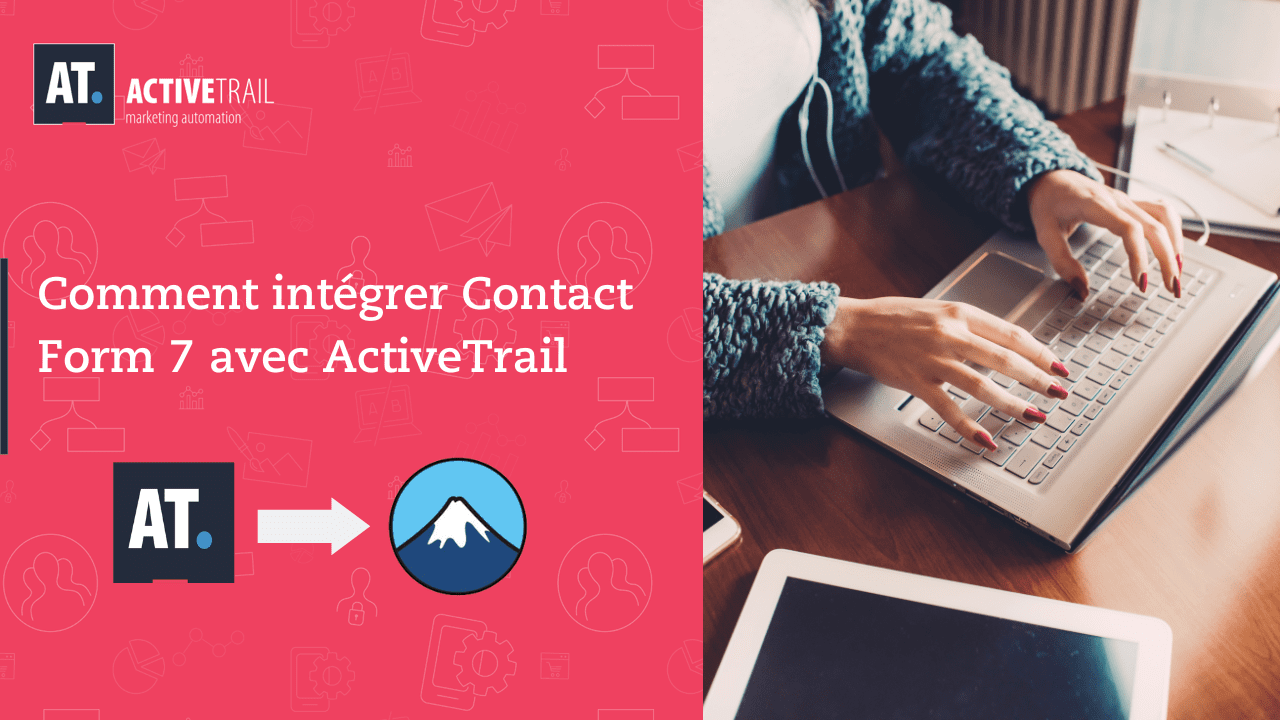 Connecter Contact Form 7 avec ActiveTrail